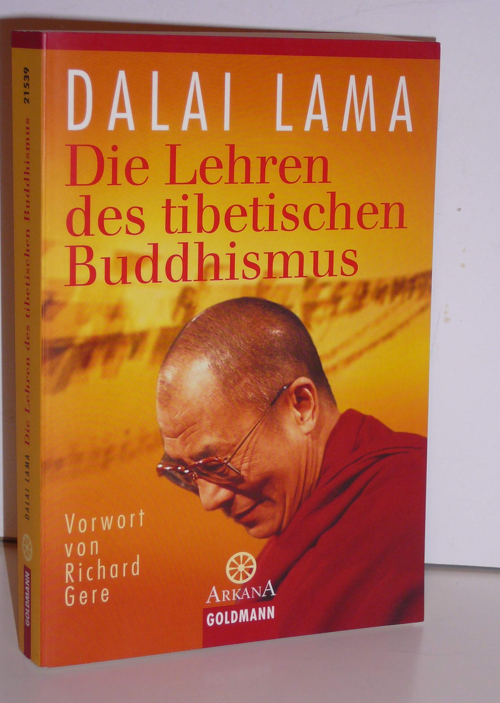 Die Lehren des tibetischen Buddhismus: Vorwort von Richard Gere: Vorw. v. Richard Gere Self-help