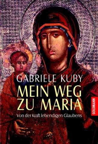 Mein Weg zu Maria. Von der Kraft lebendigen Glaubens Books