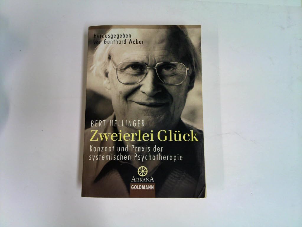Zweierlei Glück: Konzept und Praxis der systemischen Psychotherapie Lifestyle