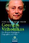 Georgos Vithoulkas: Der Meister-Homöopath Biographie und Fälle Medicine