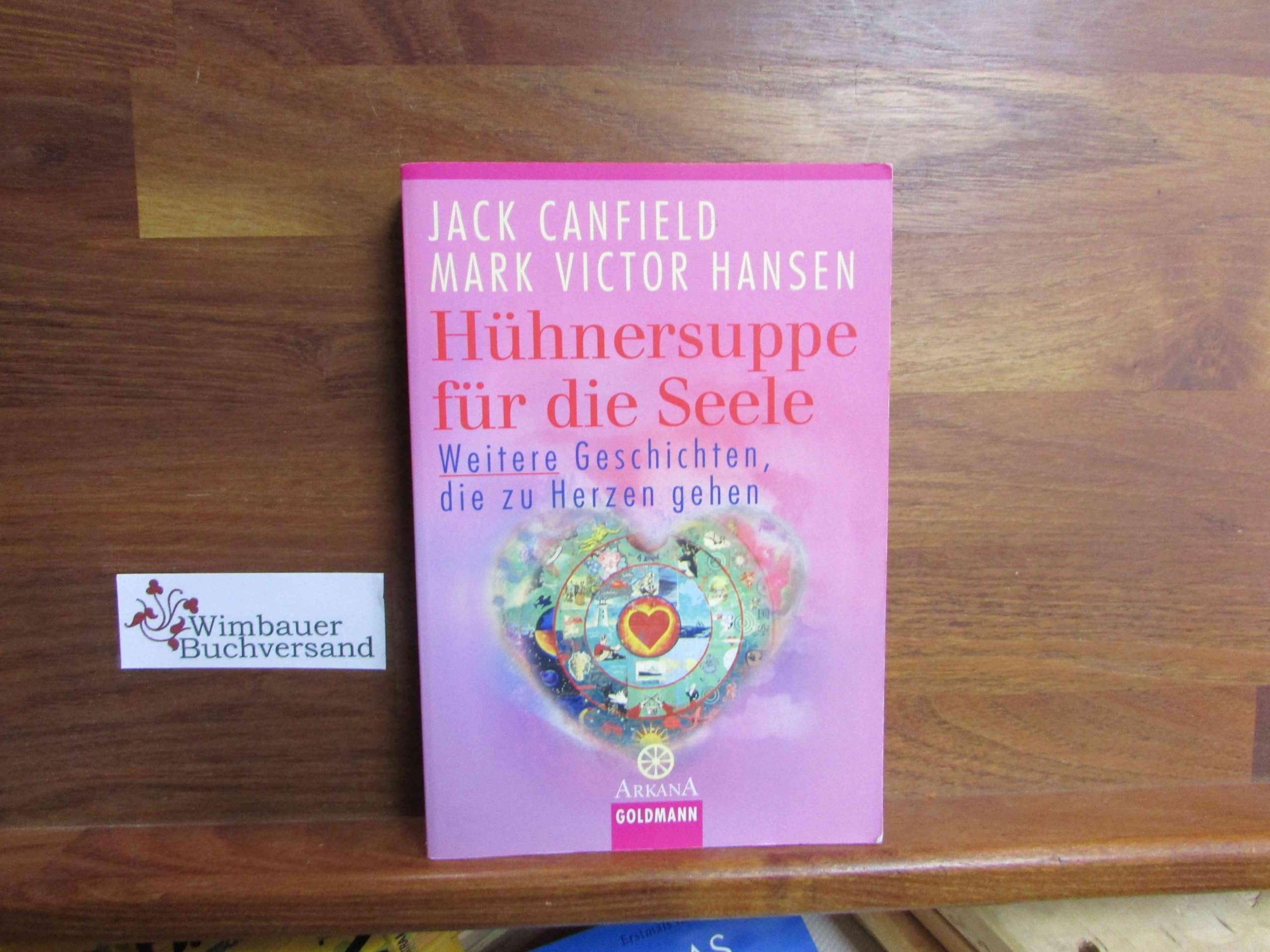 Hühnersuppe für die Seele Religion & Esotericism