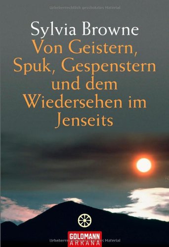 Von Geistern, Spuk, Gespenstern und dem Wiedersehen im Jenseits Self-help
