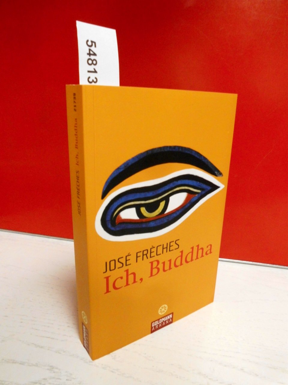 Ich, Buddha (Arkana) Fiction Books