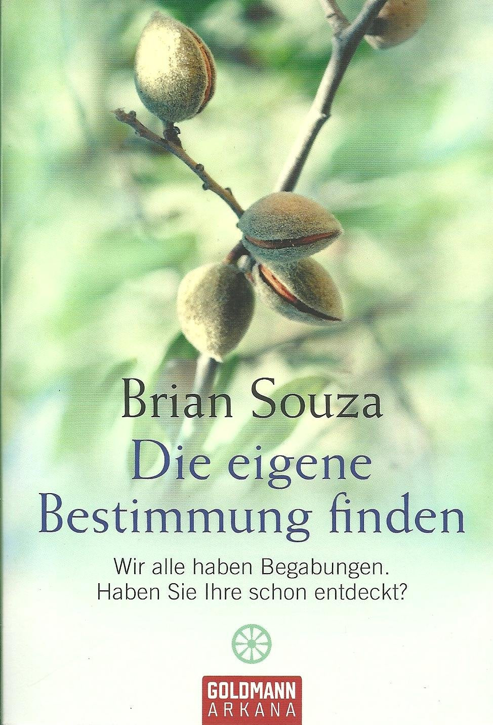 Die eigene Bestimmung finden: Wir alle haben Begabungen. Haben Sie Ihre schon entdeckt? (Arkana) Lifestyle