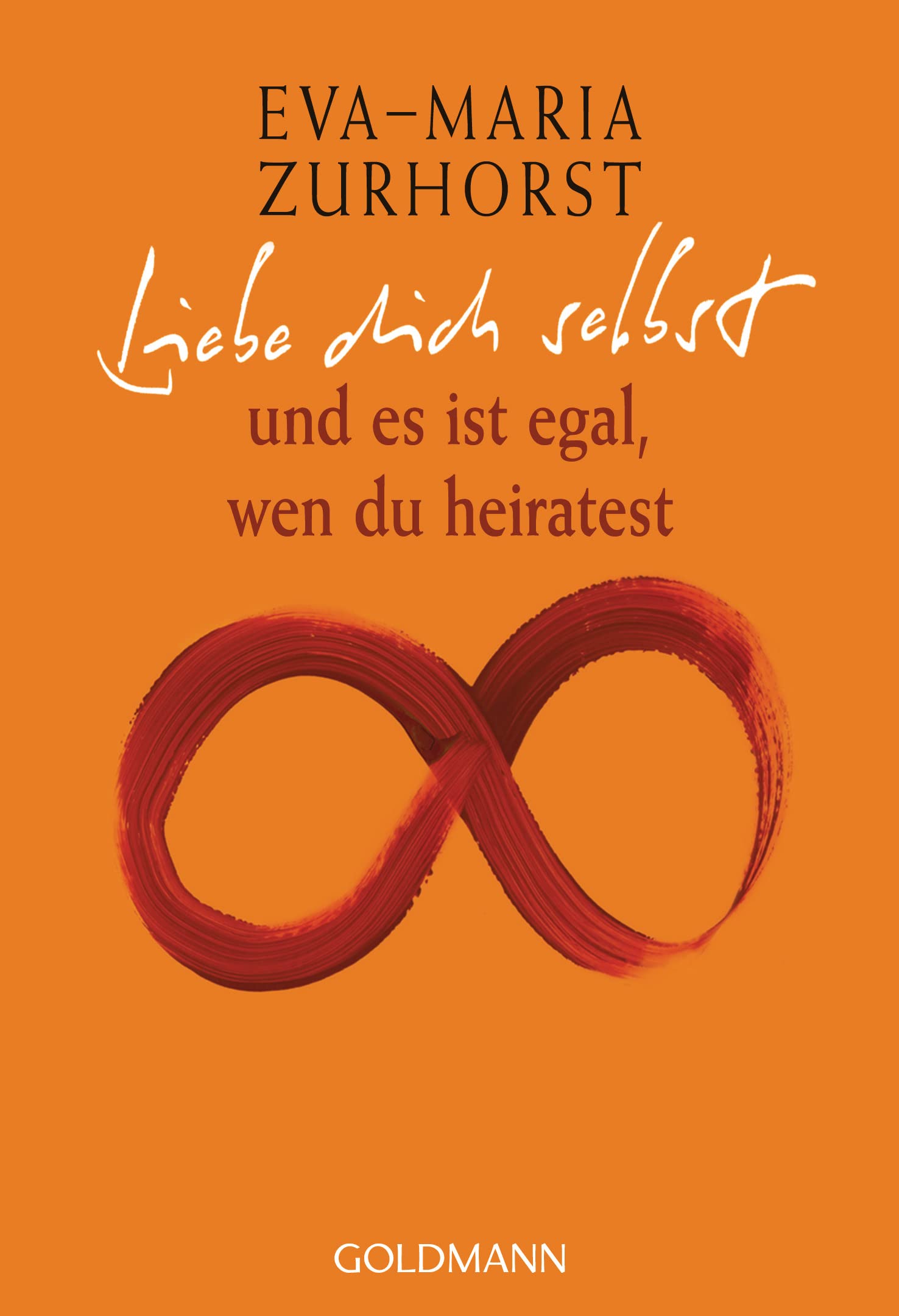 Liebe dich selbst und es ist egal, wen du heiratest Social Sciences