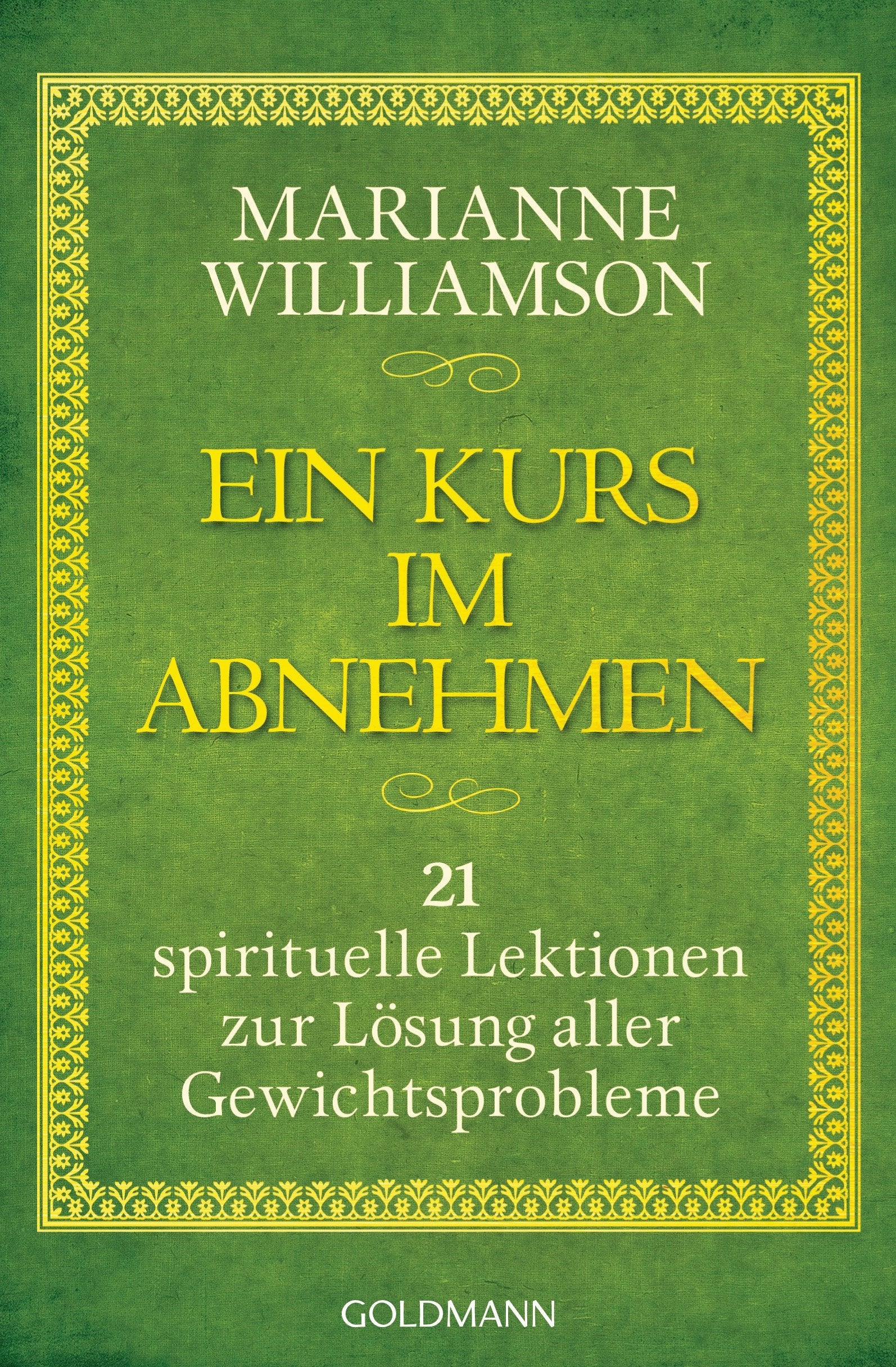 Ein Kurs im Abnehmen Health, Nutrition & Fitness Books