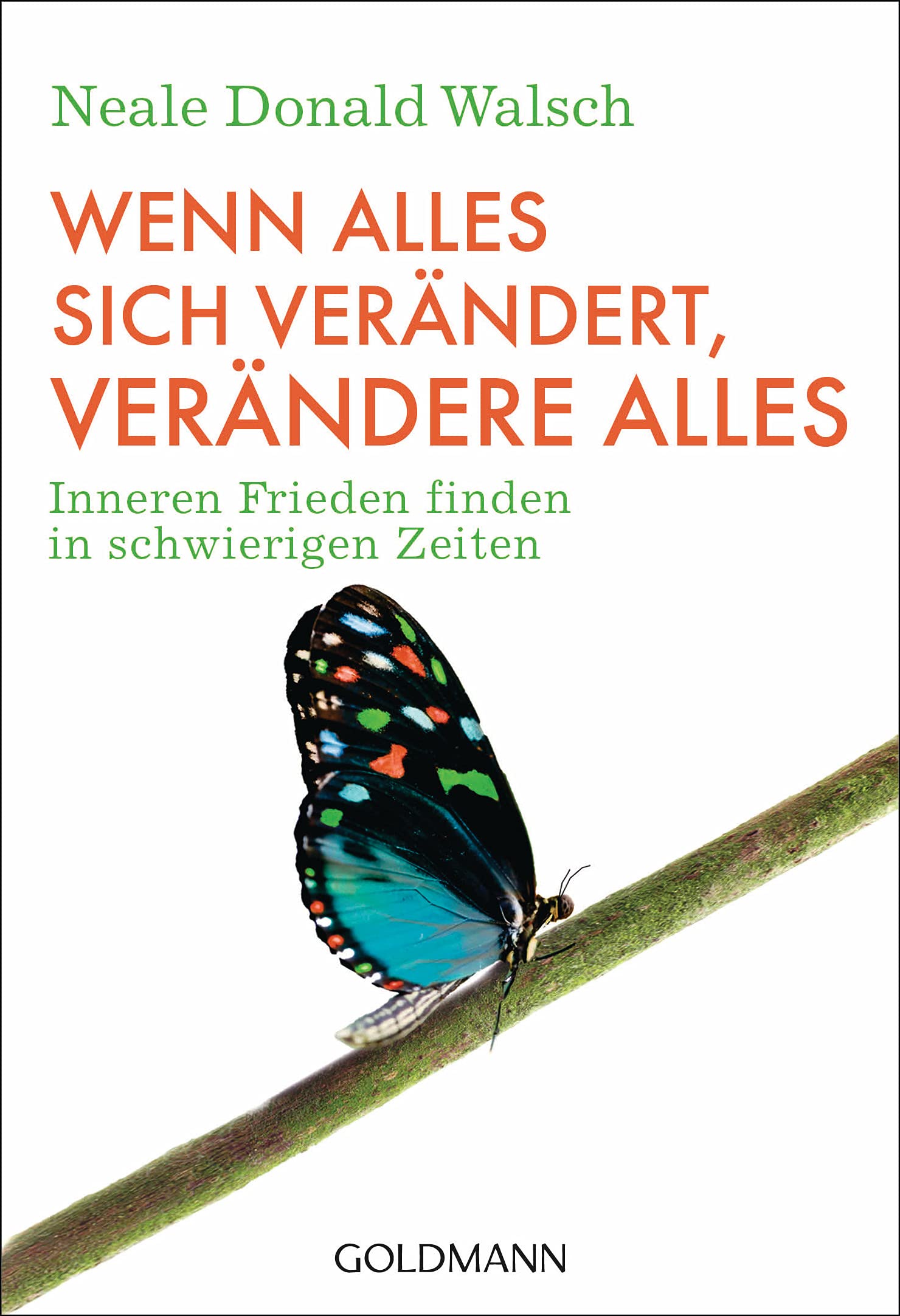 Wenn alles sich verändert, verändere alles Lifestyle