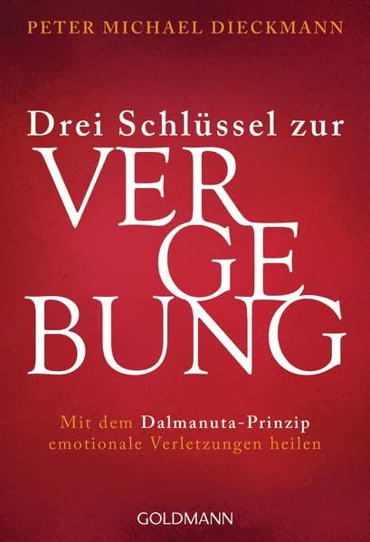 Drei Schlüssel zur Vergebung Lifestyle