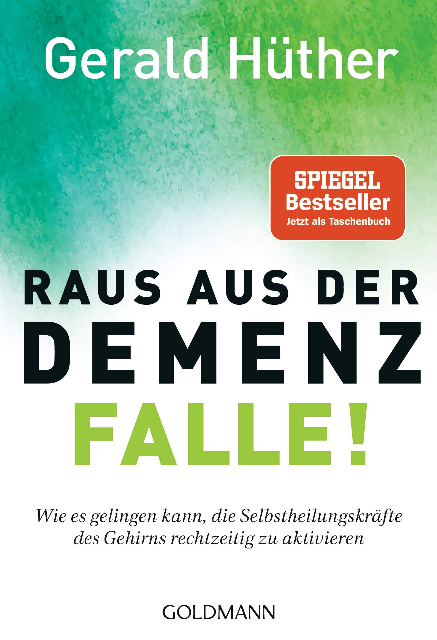 Raus aus der Demenz-Falle! Social Sciences