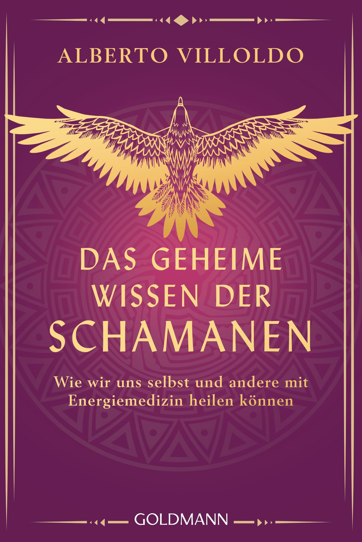 Das geheime Wissen der Schamanen Lifestyle