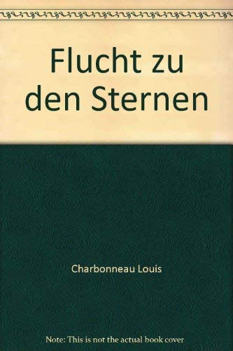 Flucht zu den Sternen Contemporary literature