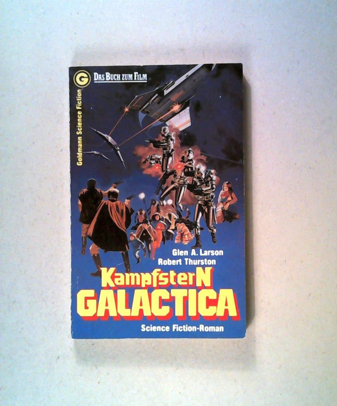 Kampfstern Galactica. - Dt. Erstveröff.. Books