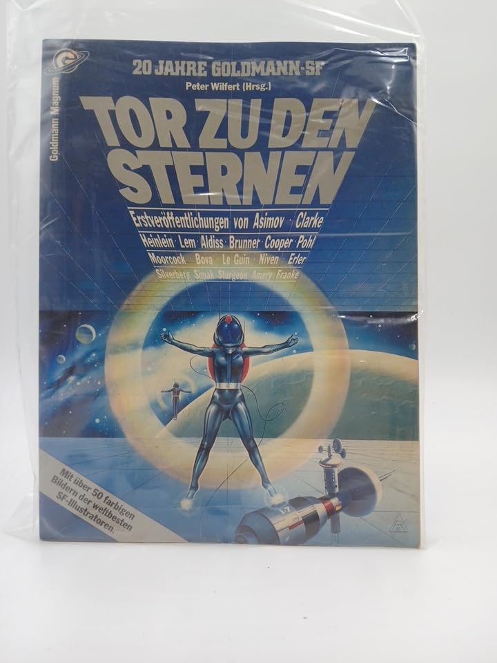 Tor zu den Sternen. (SF-Story-Bildband mit Erstveröffentlichungen) book