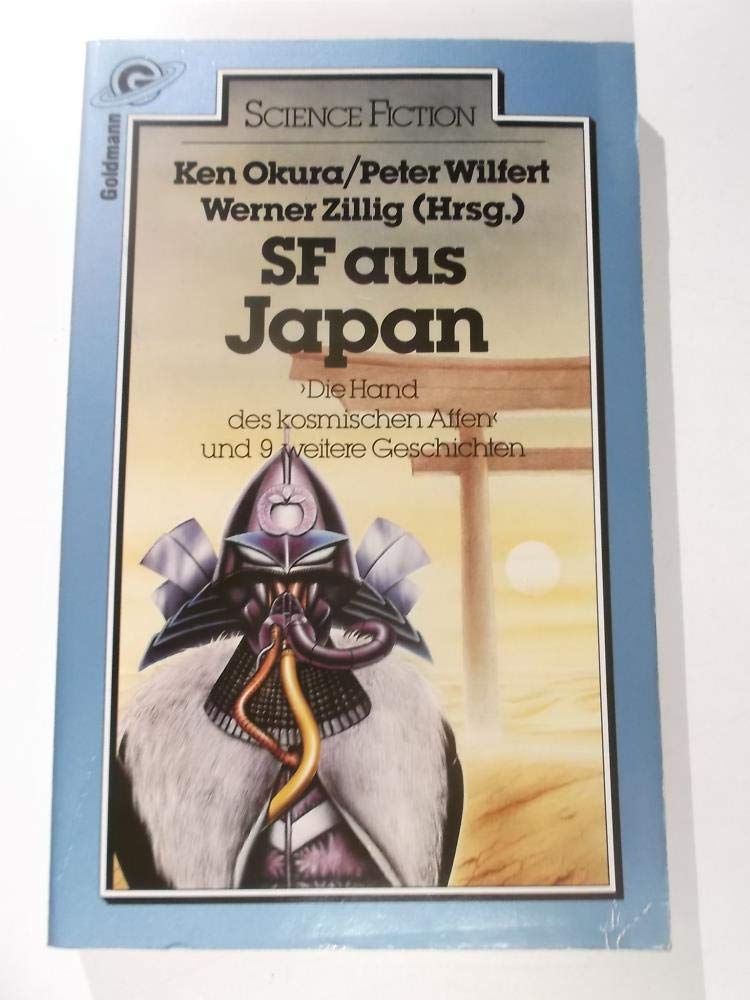 SF aus Japan. Die Hand des kosmischen Affen und 9 weitere Geschichten. Books