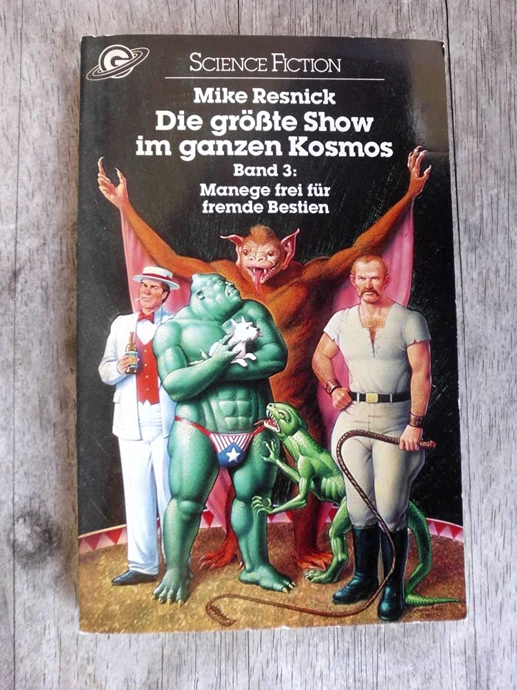 Die größte Show im ganzen Kosmos III. Manege frei für fremde Bestien. Books