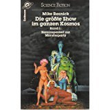 Die größte Show im ganzen Kosmos IV. Hände hoch, Bewohner der Galaxis. ( Science Fiction). Books