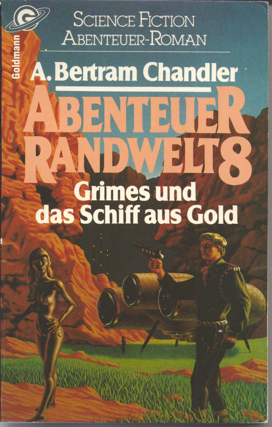 Abenteuer Randwelt VIII. Grimes und das Schiff aus Gold. Science Fiction Abenteuer- Roman. Books