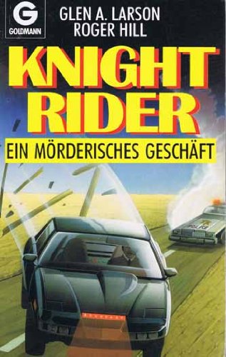 Knight Rider. Ein mörderisches Geschäft Books
