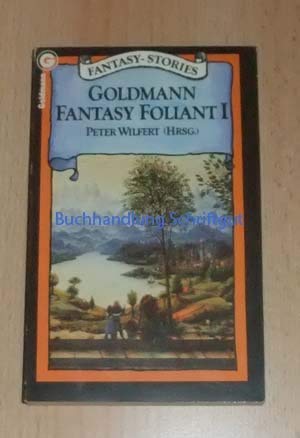 Goldmann Fantasy Foliant I. Fantasy- Stories. Books