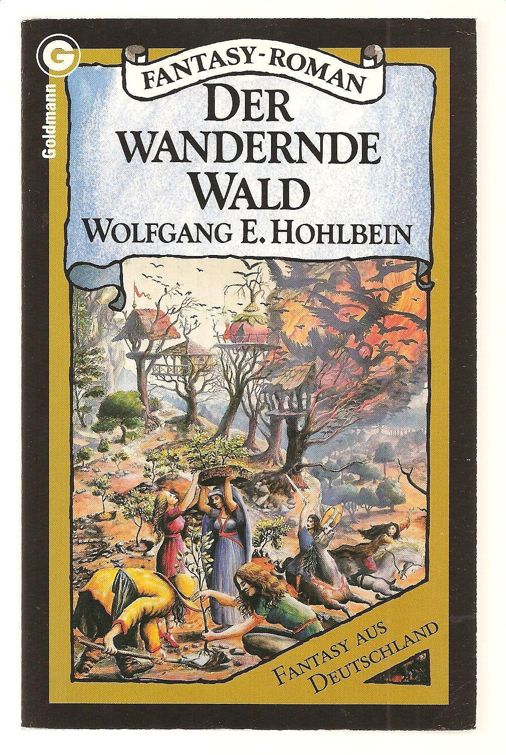 Die Enwor- Saga (Bd. 1). Der wandernde Wald Fantasy & Sci-Fi