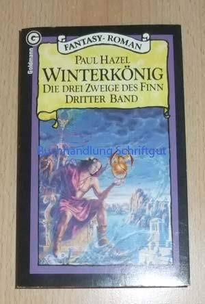 Die drei Zweige des Finn III. Winterkönig. Books