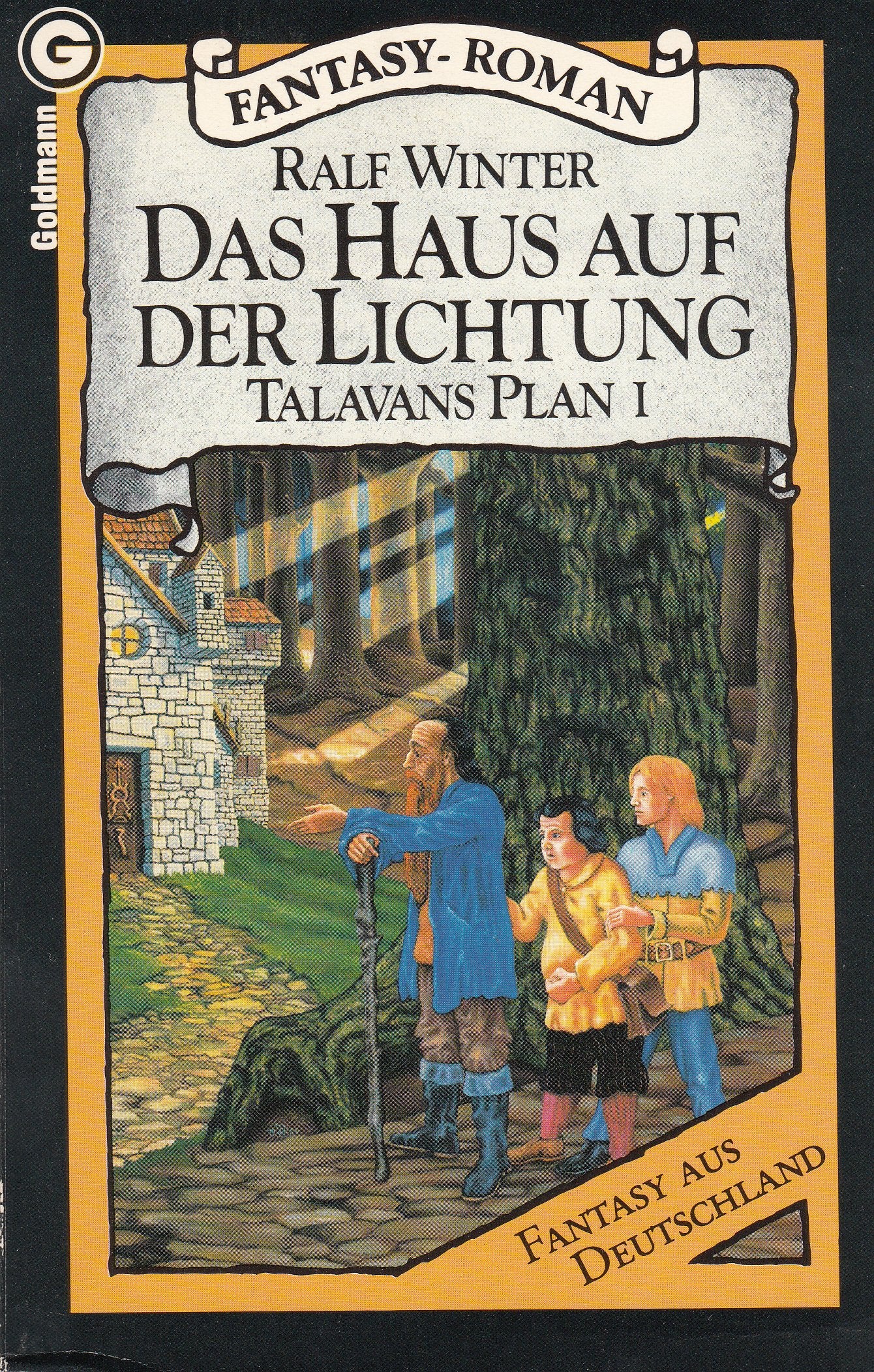 Talavans Plan I. Das Haus auf der Lichtung. ( Fantasy- Roman). Books