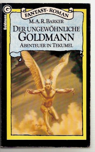 Der ungewöhnliche Goldmann. Abenteuer in Tekumel. ( Fantasy- Roman). Books