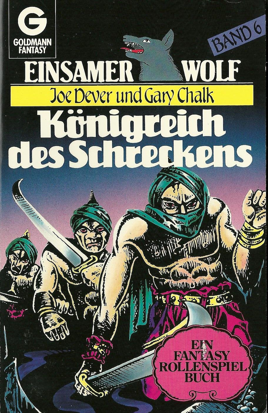 Einsamer Wolf. Königreich des Schreckens. The Kingsdom of Terror. Band 6. Ein Fantasy-Rollenspielbuch Books