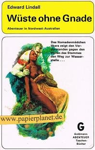 Wüste ohne Gnade. Abenteuer in Nordwest-Australien Books