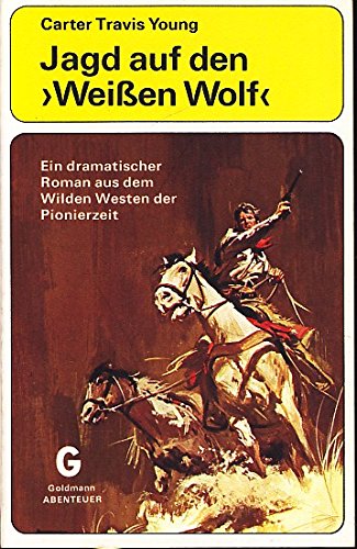 Jagd auf den Weißen Wolf Books