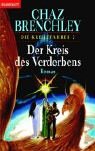 Der Kreis des Verderbens: Roman. Dtsch. v. Joachim Körber Fantasy & Sci-Fi