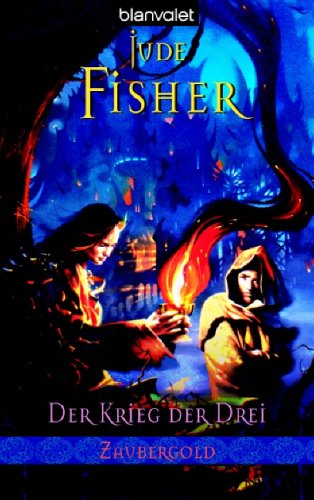Zaubergold (3): Der Krieg der Drei: Roman Fantasy & Sci-Fi