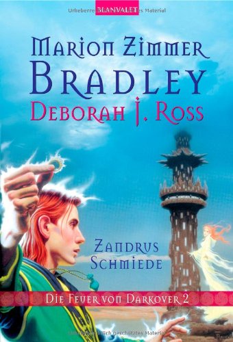 Zandrus Schmiede. Die Feuer von Darkover 02. Fantasy & Sci-Fi