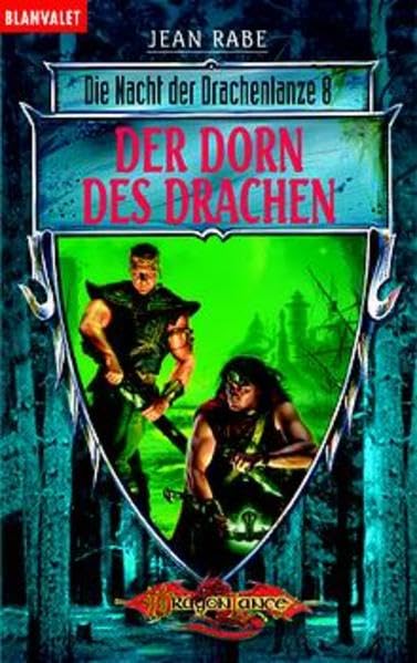 Der Dorn des Drachen. Die Nacht der Drachenlanze 08. Books