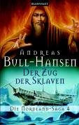 Der Zug der Sklaven. Die Nordland-Saga 04. Fantasy & Sci-Fi
