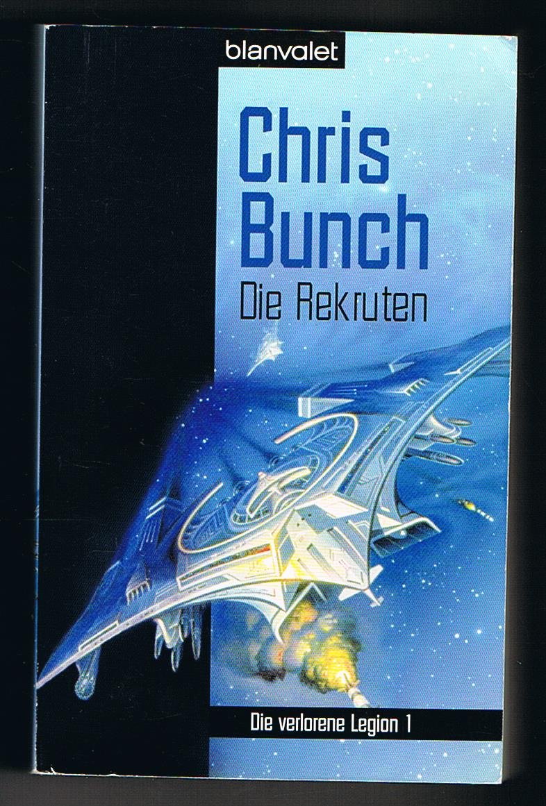 Die verlorene Legion 1: Die Rekruten: Roman. Deutsche Erstausgabe Fantasy & Sci-Fi