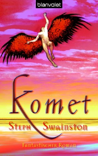 Komet: Fantastischer Roman Fantasy & Sci-Fi
