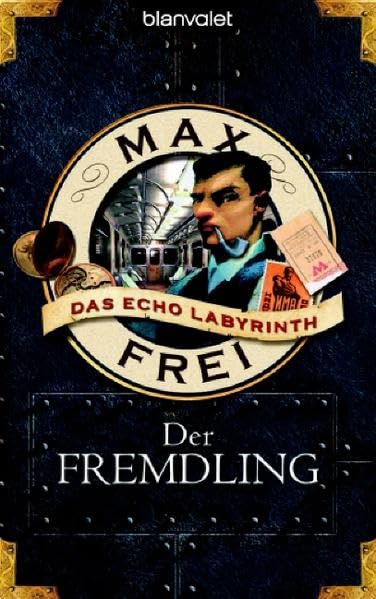 Der Fremdling. Das Echo-Labyrinth 01. Contemporary literature Books