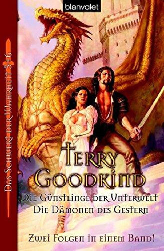 Das Schwert der Wahrheit 5 + 6: Die Günstlinge der Unterwelt / Die Dämonen des Gestern - Zwei Folgen in einem Band!: 2 Folgen in 1 Band Fantasy & Sci-Fi