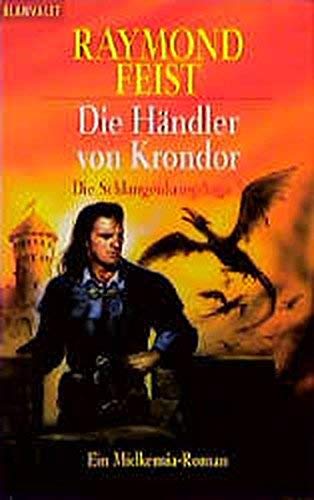 Die Schlangenkrieg-Saga. Ein Midkemia-Roman / Die Händler von Krondor (BLA - Fantasy) Contemporary literature
