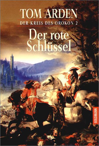 Der rote Schlüssel. Der Kreis des Orokon 02. Fantasy & Sci-Fi