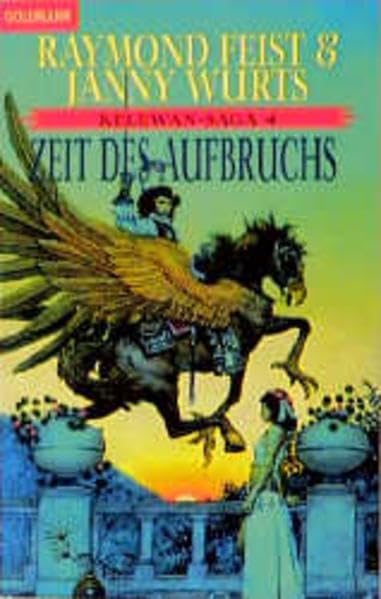 Die Kelewan-Saga 4. Zeit des Aufbruchs Contemporary literature