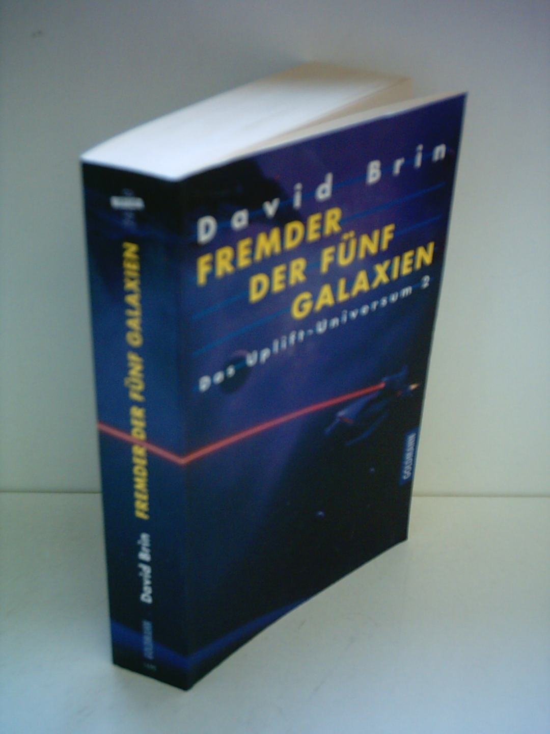 Fremder der fünf Galaxien (Das Uplift-Universum, Band 2) Fantasy & Sci-Fi