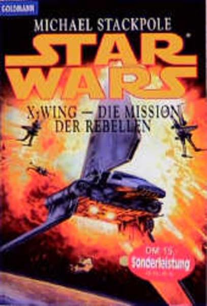Die Mission der Rebellen (Star wars - X-wing) Contemporary literature Books