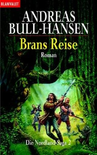 Brans Reise. Die Nordland-Saga 02 Contemporary literature