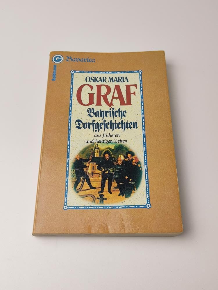 Bayerische Dorfgeschichten (4844 106). Aus früheren und heutigen Zeiten. Books
