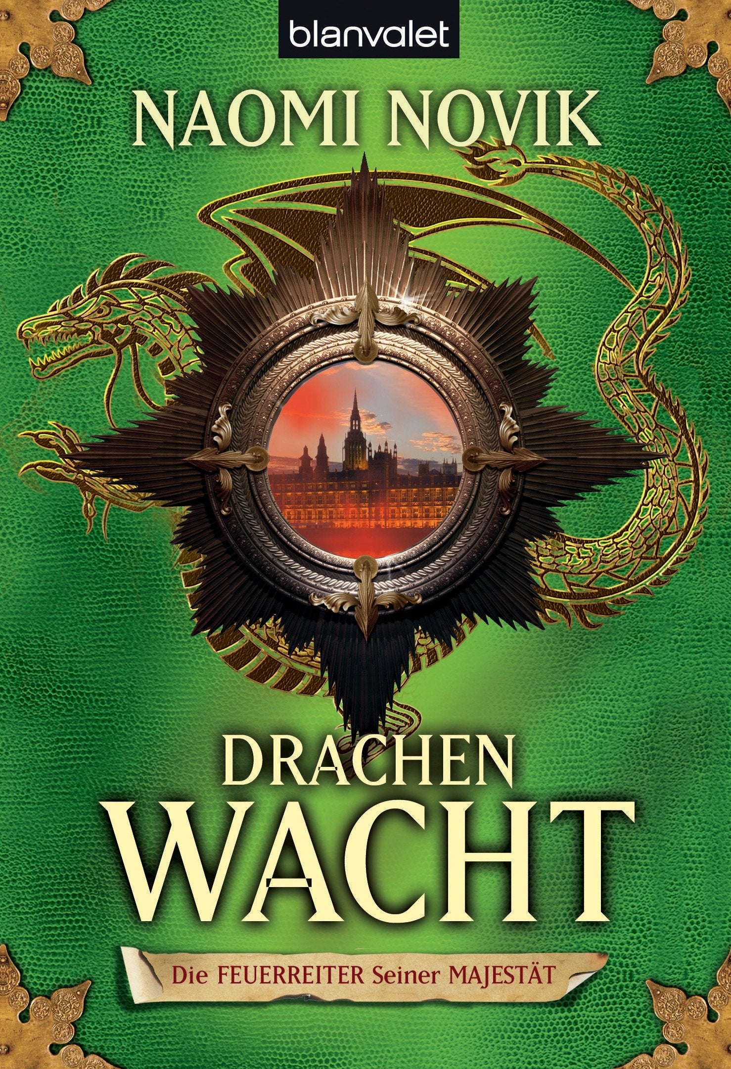 Die Feuerreiter seiner Majestät 05. Drachenwacht Historical Fiction