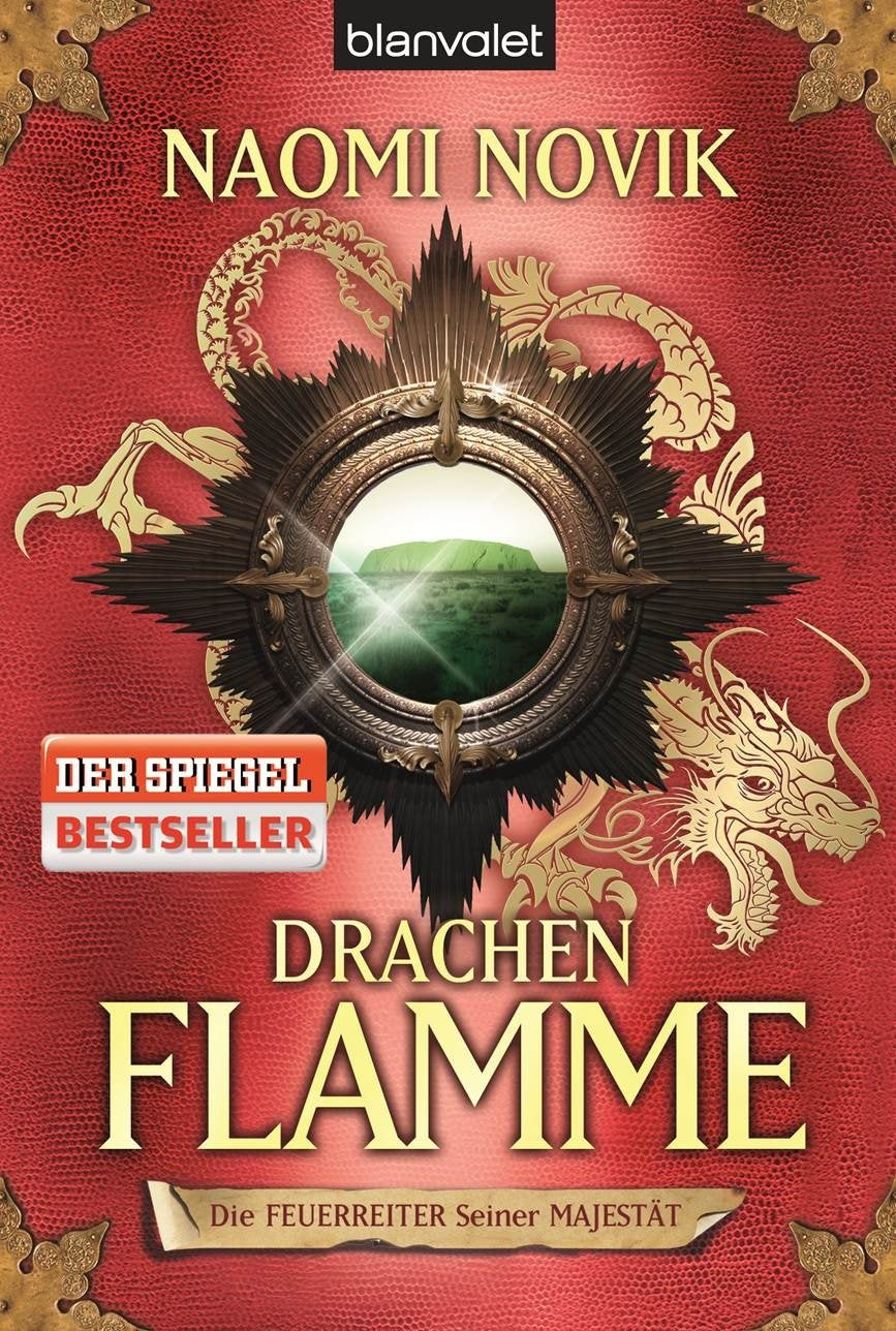 Die Feuerreiter seiner Majestät 06. Drachenflamme Historical Fiction