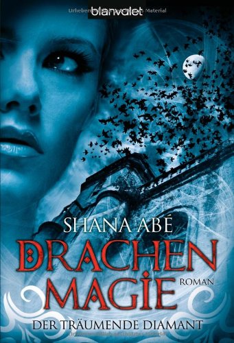 Der träumende Diamant 3: Drachenmagie Fantasy & Sci-Fi