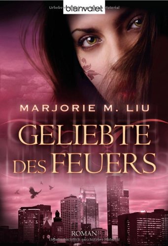 Geliebte des Feuers: Roman: Roman. Deutsche Erstausgabe Fantasy & Sci-Fi